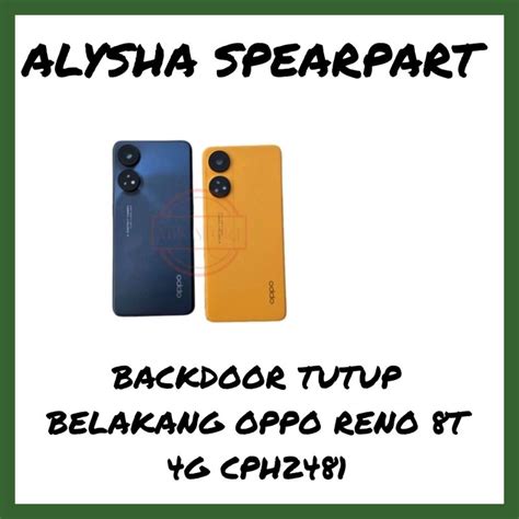 ฝาครอบด านหลง backdoor Backcover Back Casing Oppo Reno 8T 4G Cph2481