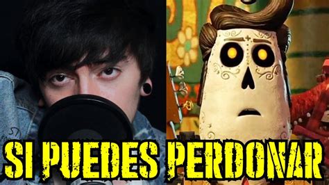 El Libro De La Vida Si Puedes Perdonar Cover Español YouTube