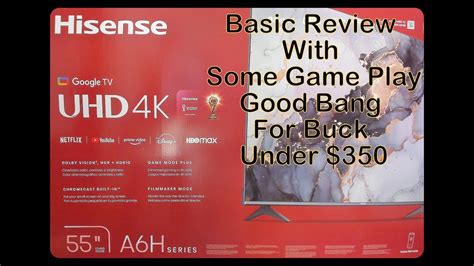 Hisense UHD 4k 55 Inch 60Hz A6H Series TV Great Bang For Buck TV For