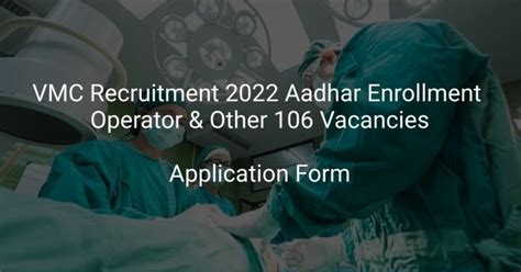 Vmc Recruitment Aadhar Enrollment Operator Other Vacancies