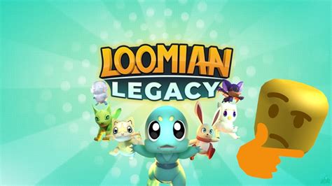 The Thing About Loomian Legacy Youtube