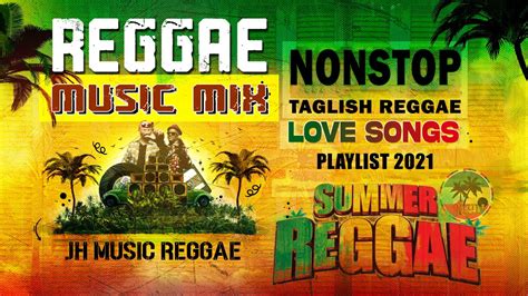 TAGLISH REGGAE LOVE SONGS | REGGAE REMIX NONSTOP | CLASSIC REGGAE PINOY ENGLISH SONGS - YouTube