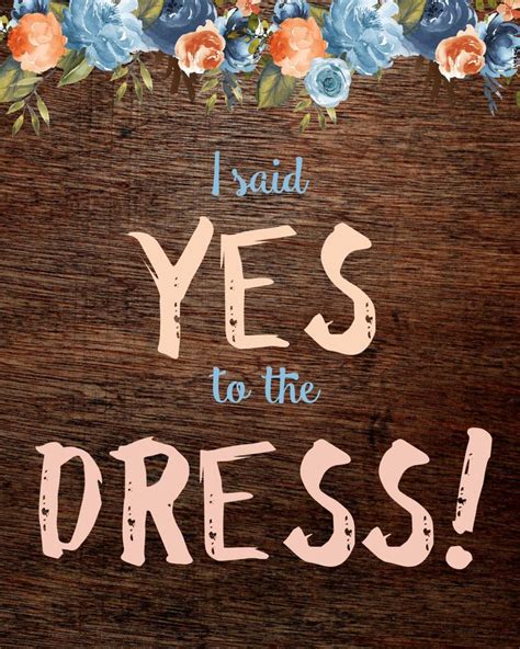 Say Yes To The Dress Signs I Said Yes To The Dress Paddles Etsy Yes