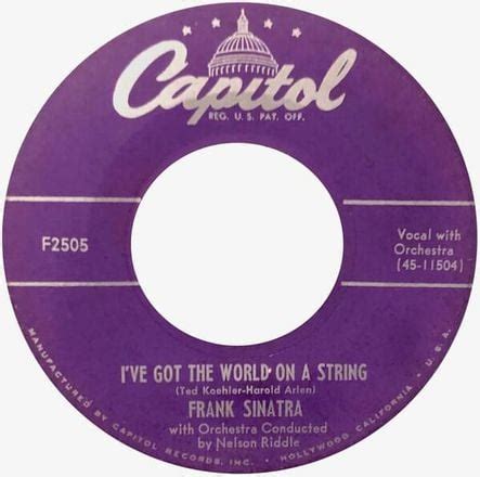 Frank Sinatra Ive Got The World On A String Lyrics Genius Lyrics