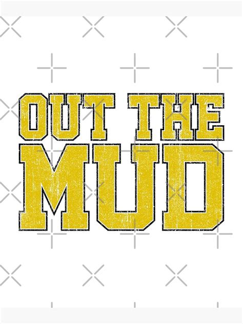 "Out The Mud (Variant)" Poster for Sale by huckblade | Redbubble