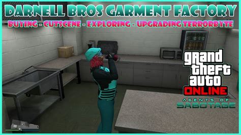 Darnell Bros Garment Factory Buying Upgrading Terrorbyte Agents Of