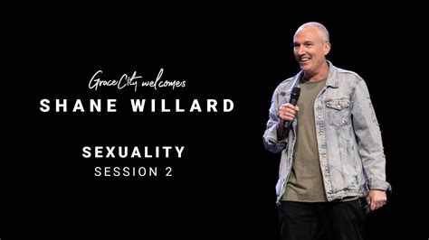 Guest Speaker Shane Willard Sexuality Part 2 YouTube