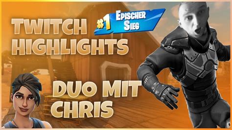 Twitch Highlights Lustige Momente Duo Mit Chris Fortnite Battle