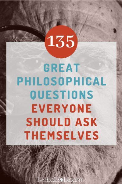 135 Great Philosophical Questions Everyone Should Ask Themselves