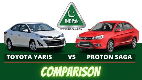 Proton Saga Vs Toyota Yaris Comparison INCPak