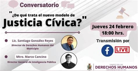 Invitan A Conversatorio Sobre Nuevo Modelo De Justicia C Vica