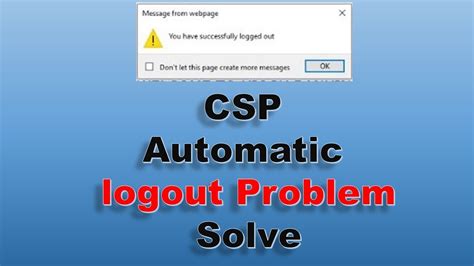 Csp Logout Problem Solve You Have Successfully Logged Out Problem