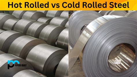 What Is The Difference Between Hot And Cold Rolled Steel Sheet At