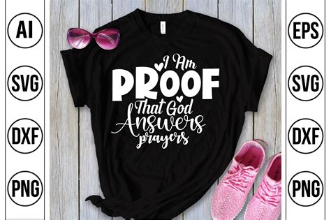 I Am Proof That God Answers Prayers By Orpitaroy Thehungryjpeg