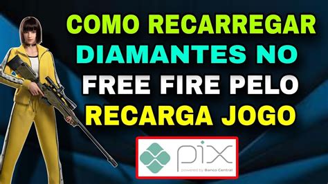 Como Recarregar Diamantes No Free Fire Pelo Recarga Jogo Como Fazer