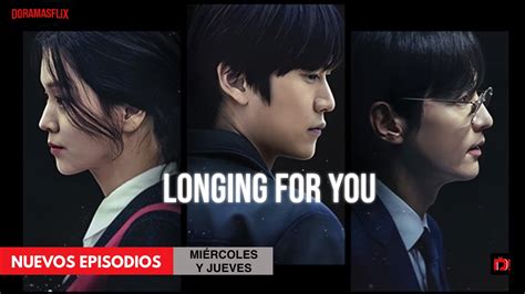 Ver Longing For You Capitulo Sub Espa Ol Doramasmp