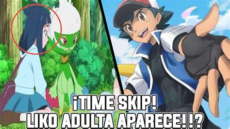 Time Skip Confirmado En Pokemon Horizontes Liko Adulta Y Esta En