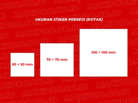 30 Ukuran Stiker Standar Yang Terlihat Menarik Maxipro