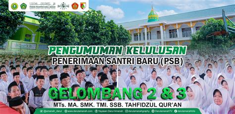 PENGUMUMAN TES SELEKSI PENERIMAAN SANTRI BARU PSB TAHUN PELAJARAN