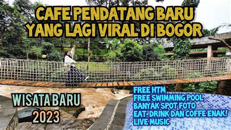 Truntung Teduh Cafe Bogor Baru Wisata Baru Di Bogor Langsung Viral