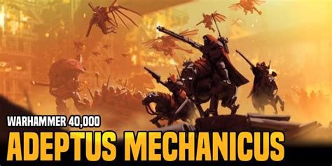 Warhammer 40k Adeptus Mechanicus Rules Preview Bell Of Lost Souls