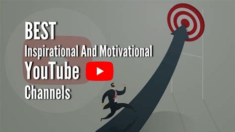 13 Best Inspirational And Motivational Youtube Channels For You