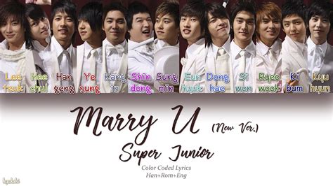 Super Junior Marry U New Ver Color Coded Lyrics Han Rom