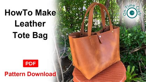 How To Make Leather Tote Bag Ep 22 Pdf Pattern Download Youtube