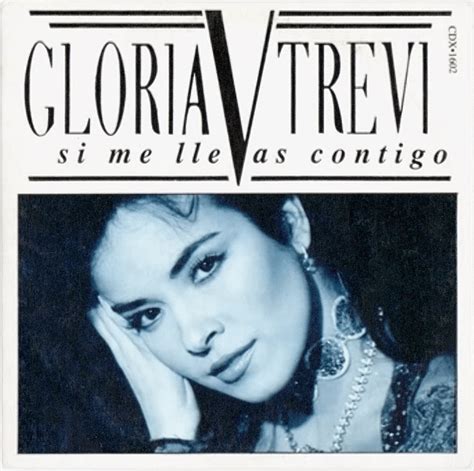 Gloria Trevi Si Me Llevas Contigo Lyrics Genius Lyrics