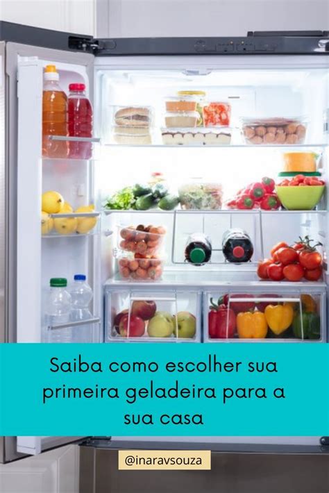 Saiba Como Escolher Sua Primeira Geladeira Para A Sua Casa Artofit