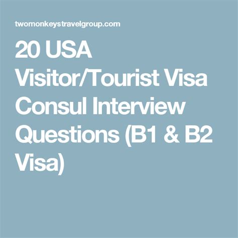 20 Basic Question For Usa B1 B2 Tourist Visa Consul Interview This