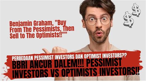 BBRI Ancur Dalem Perbedaan Pessimist Investors Vs Optimist