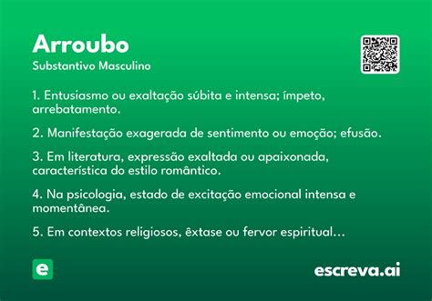 O Que Significa Arroubo - Arroubo - Significado e Sinônimo - escreva.ai