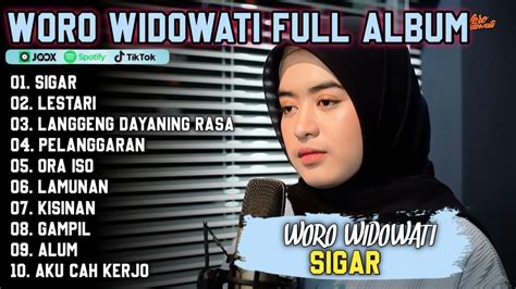 Woro Widowati Full Album Terbaru Sigar Lestari Langgeng Dayaning