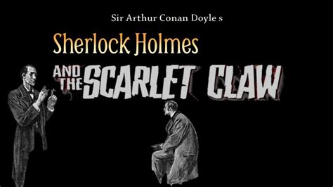 Sherlock Holmes The Scarlet Claw 1944 Danger In The Jungle Sherlock