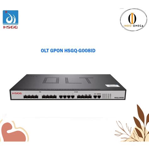 Jual Hsgq G Id Olt Gpon Port Hsgq G Id Blm Termasuk Sfp