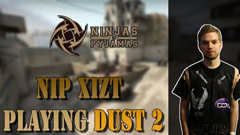 NIP Xizt Playing CS GO Faceit On Dust 2 Twitch Stream YouTube