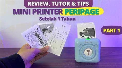 Review Mini Printer Peripage Setelah Tahun Part Youtube