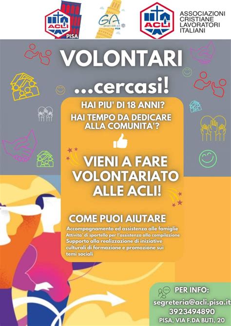 Azione Sociale Acli Volontari Cercasi Acli Pisa PI