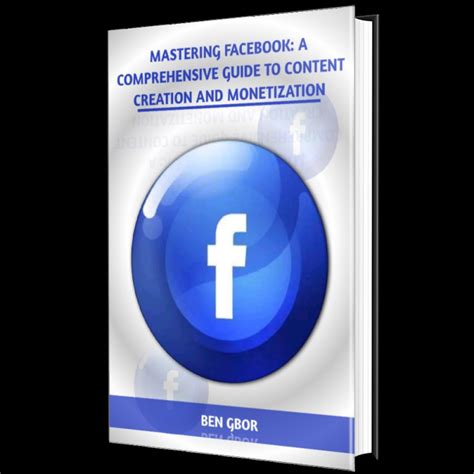 Buy MASTERING FACEBOOK A COMPREHENSIVE GUIDE TO CONTENT CREATION AND