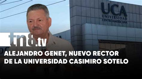 Qui N Es Alejandro Genet El Nuevo Rector De La Universidad Casimiro