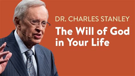 The Will Of God In Your Life Dr Charles Stanley Youtube