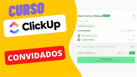 Curso Clickup Gerenciamento Convidados Guests Youtube