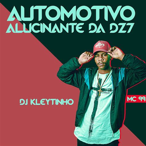 Automotivo Alucinante Da Dz