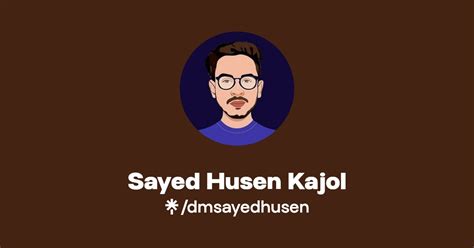 Sayed Husen Kajol Twitter Instagram Facebook Linktree