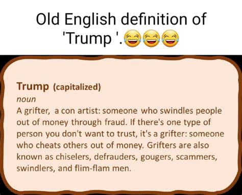 Old English Definition Of Trump Trump Capitalized Noun A Grifter