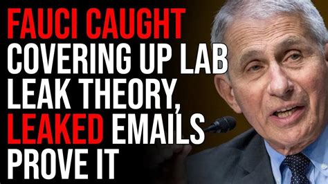 Fauci Caught Covering Up Lab Leak Theory Leaked Emails Prove It