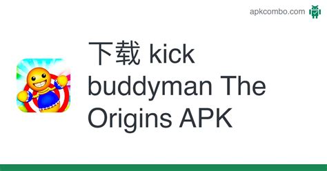 Kick Buddyman The Origins Apk Android Game 免费下载