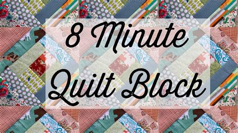 8 Minute Quilt Block Easy To Sew Quilt Use Your Scraps String Quilt Fast Quilt Quilt Tutorial