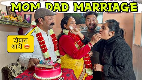 Mummy Papa Ki Karwayi Dobara Shaadi Marriage Anniversary Mom Dad